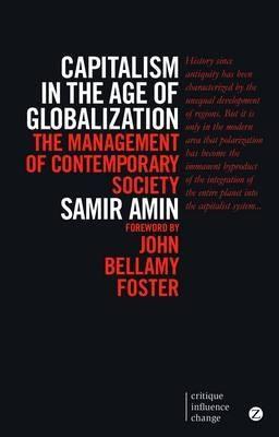 Capitalism in the Age of Globalization "The Management of Contemporary Society"