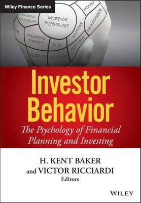 Investor Behavior "The Psychology of Financial Planning and Investing"