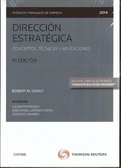 Dirección estratégica "Concepto, técnicas y aplicaciones"