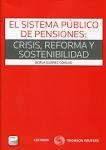 Sistema Público de Pensiones "Crisis, Reforma y Sostenibilidad"