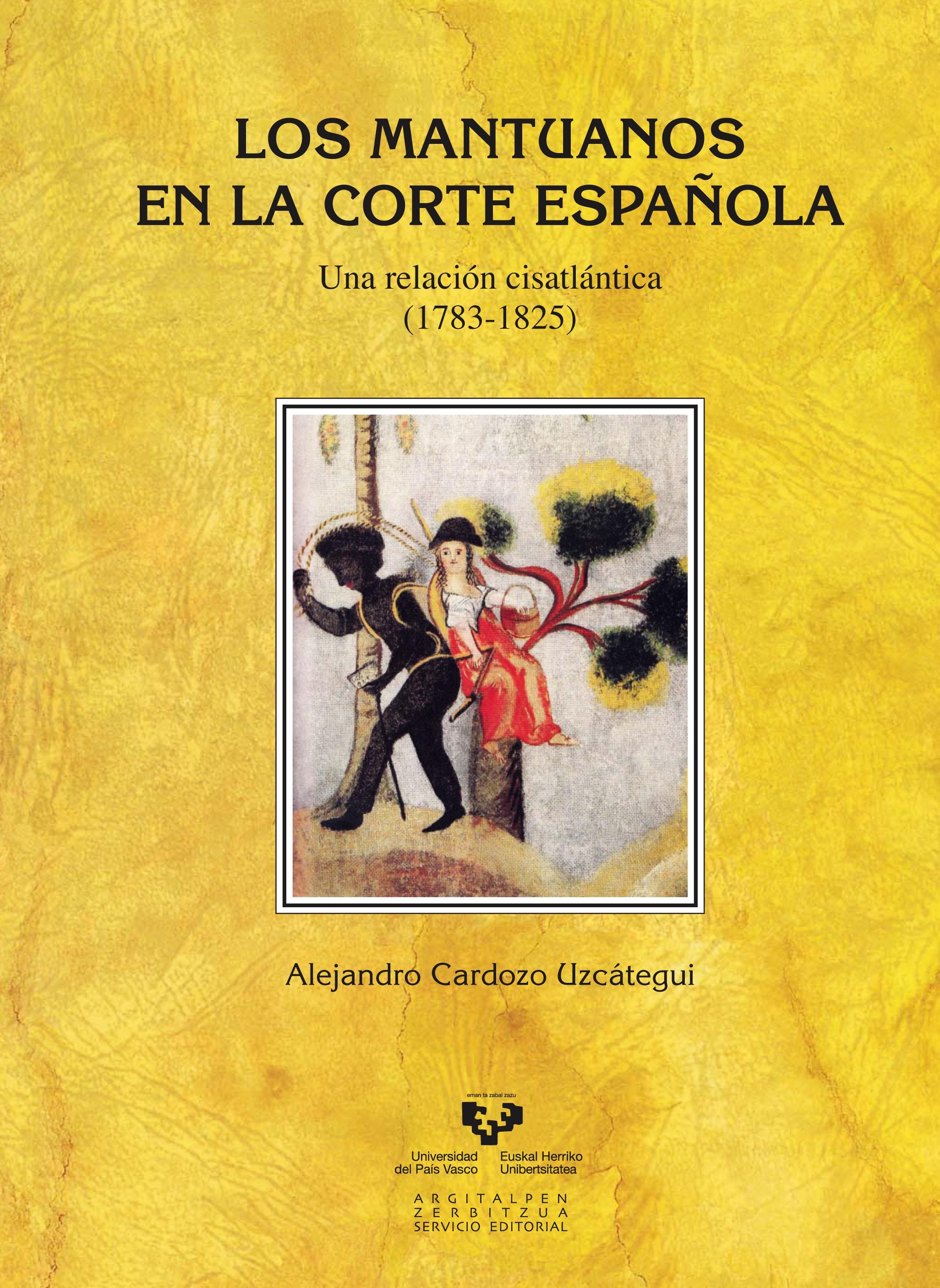 Mantuanos en la corte española una relación cisatlantica (1783-18254)