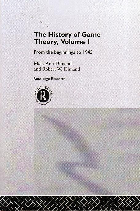 The History of Game Theory Vol.I