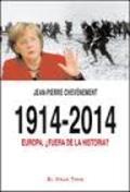 1914-2014 "Europa, ¿fuera de la historia?"