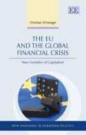 The EU and the Global Financial Crisis "New Varieties of Capitalism"