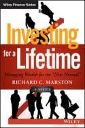 Investing for a Lifetime "Managing Wealth for the "New Normal""