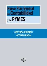 Nuevo Plan General de Contabilidad y de Pymes "Reales Decretos 1.514/2007 y 1.515/2007, de 16 de noviembre"
