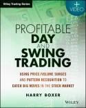 Profitable Day and Swing Trading "Using Price/Volume Surges and Pattern Recognition to Catch Big Moves in the Stock Market + Website"