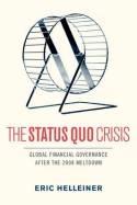 The Status Quo Crisis "Global Financial Governance After the 2008 Meltdown"