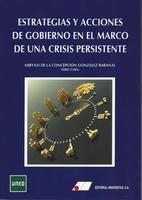 Estrategias y acciones de gobierno en el marco de una crisis persistente