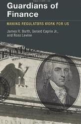 Guardians of Finance "Making Regulators Work for Us"