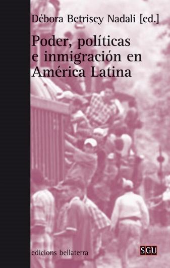 Poder, política e inmigración en América Latina