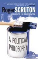 A Political Philosophy "Arguments for Conservatism"