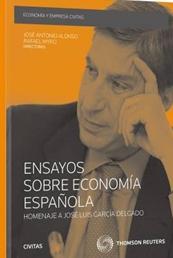 Ensayos sobre Economía Española "Homenaje a José Luis García Delgado"