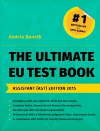 The Ultimate EU Test Book 2015 "Assistant Edition"