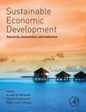 Sustainable Economic Development "Resources, Environment and Institutions"