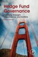 Hedge Fund Governance "Evaluating Oversight, Independence, and Conflicts"