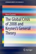 The Global Crisis of 2008 and Keynes's General Theory