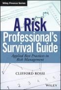 A Risk Professional's Survival Guide "Applied Best Practices in Risk Management"