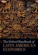 The Oxford Handbook of Latin American Economics