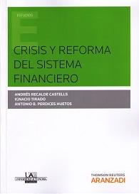 Crisis y Reforma del Sistema Financiero