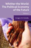 Whither the World Vol.1 "The Political Economy of the Future"