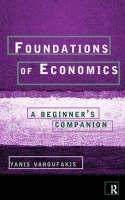 Foundations of Economics "A Beginner's Companion"
