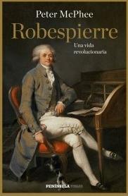 Robespierre "Una vida revolucionaria"