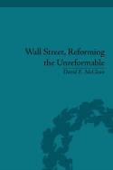 Wall Street, Reforming the Unreformable "An Ethical Perspective"