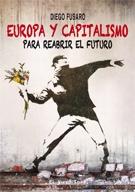 Europa y capitalismo "Para reabrir el futuro"