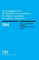 El paradigma de la flexiguridad en las políticas de empleo españolas "Un análisis cualitativo"