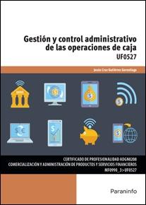 Gestión y control administrativo de las operaciones de caja