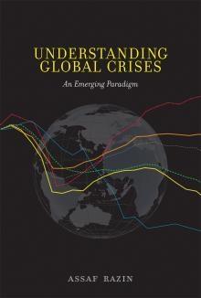 Understanding Global Crises "An Emerging Paradigm"