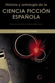 Historia y antología de la ciencia ficción española