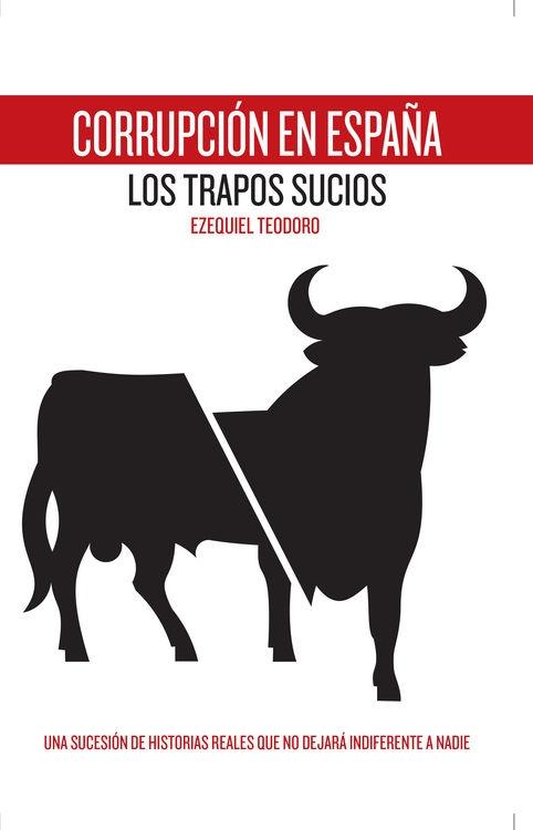 Corrupción en España "Los trapos sucios"