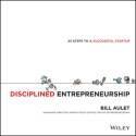 Disciplined Entrepreneurship "24 Steps to a Successful Startup"