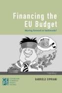 Financing the EU Budget "Moving Forward or Backwards?"
