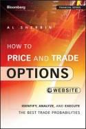 How to Price and Trade Options "Identify, Analyze, and Execute the Best Trade Probabilities + Website"