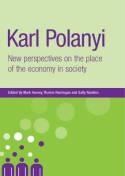 Karl Polanyi "New Perspectives on the Place of the Economy in Society"