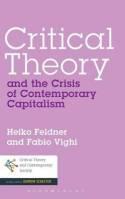 Critical Theory and the Crisis of Contemporary Capitalism "Collapse without Salvation"