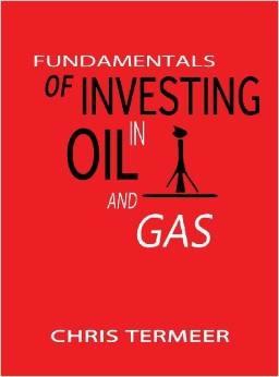Fundamentals of Investing in Oil and Gas