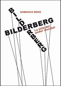 Bildelberg "La élite del poder mundial"