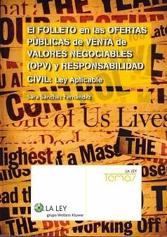 El folleto en las ofertas públicas de venta de valores negociables (OPV) y responsabilidad civil "Ley aplicable"