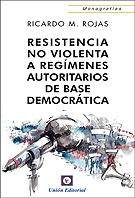 Resistencia no violenta a regímenes autoritarios de base democrática