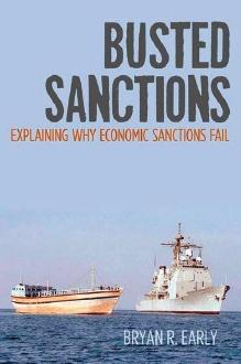 Busted Sanctions "Explaining Why Economic Sanctions Fail"
