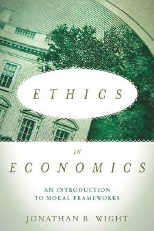 Ethics in Economics "An Introduction to Moral Frameworks"