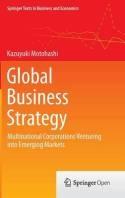 Global Business Strategy "Multinational Corporations Venturing into Emerging Markets"