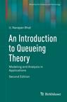 An Introduction to Queueing Theory "Modeling and Analysis in Applications"