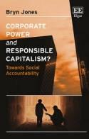 Corporate Power and Responsible Capitalism? "Towards Social Accountability"