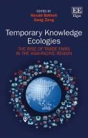 Temporary Knowledge Ecologies "The Rise of Trade Fairs in the Asia-Pacific Region"
