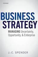 Business Strategy "Managing uncertainty, opportunity and enterprise"